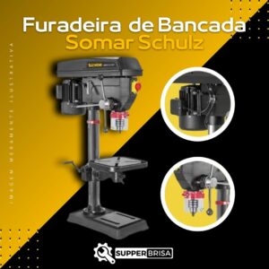 Furadeira de Bancada Somar Schulz