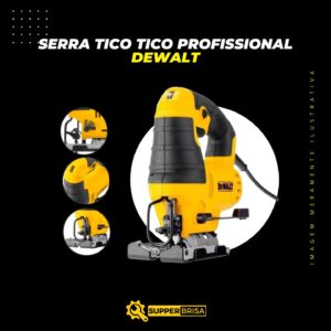 Serra Tico-Tico Profissional DeWalt