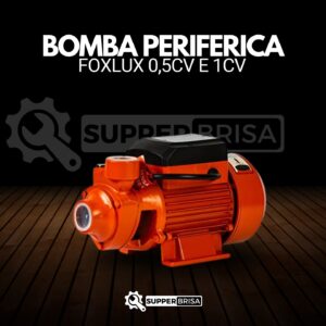 Bomba Periférica Foxlux 0,5CV e 1CV