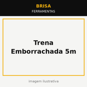 Trena Emborrachada 5m